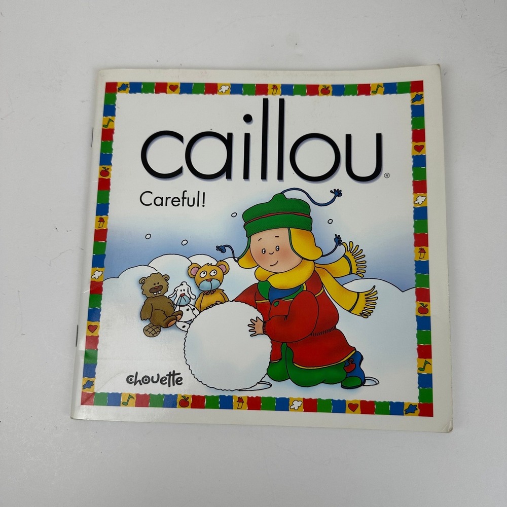 Caillou Careful! North Star Series Chouette 2000 Vintage Childrens Book Paper